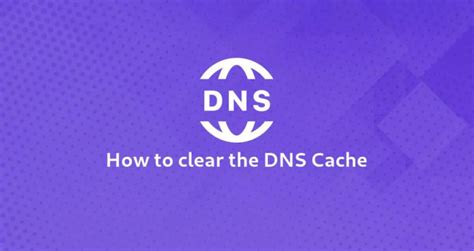 如何查看和刷新DNS缓存 - 知乎
