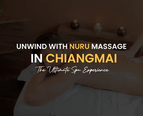 Nuru Massage in Chiang Mai – The Ultimate Spa Experience