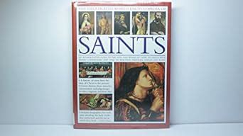 Buy The Illustrated World Encyclopedia of Saints: An Authorative Visual ...
