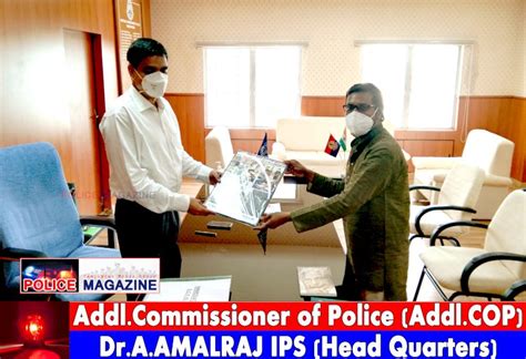 Respectful met: Dr. A.Amalraj IPS, Additional Commissioner of Police ...