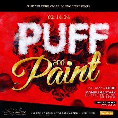 Puff and Paint, The Culture, North Little Rock, February 14 2024 ...