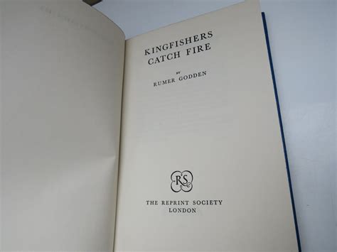 Kingfishers Catch Fire By Rumer Godden 1955 | eBay