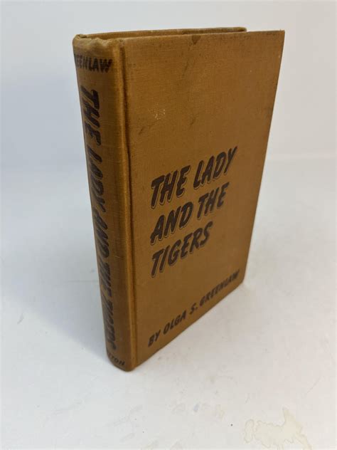 THE LADY AND THE TIGERS | Olga S. Chennault Greenlaw | 1st edition