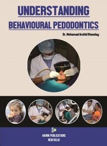 Understanding Behavioural Pedodontics: Buy Understanding Behavioural ...