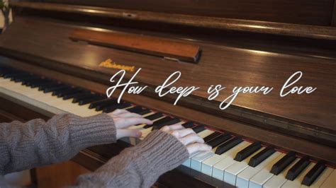 Image result for How Deep Is Your Love Piano Tutorial