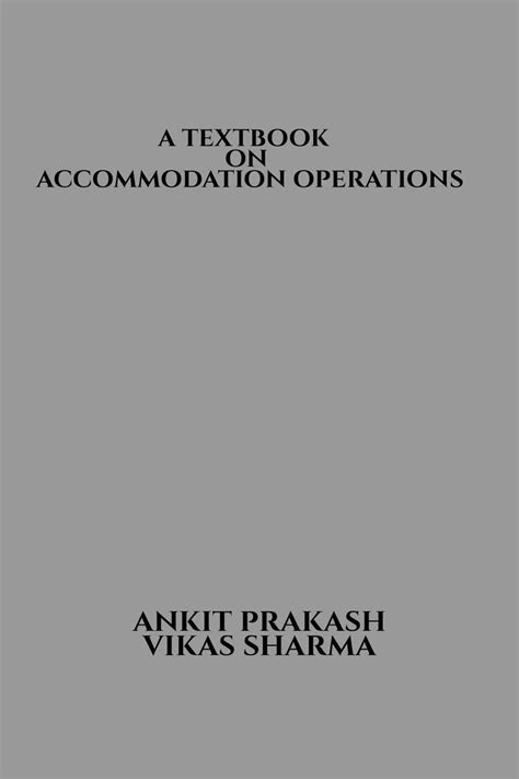 A TEXTBOOK ON ACCOMMODATION OPERATIONS eBook : Ankit Prakash: Amazon.in ...