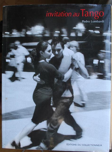 Invitation au Tango by Pedro Lombardi, Ana Karina Lombardi: Bon ...