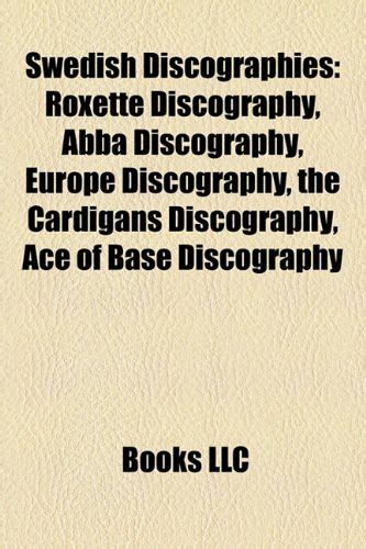 Swedish Discographies Roxette Discography Abba Discography Europe ...