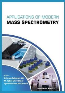 Applications of Modern Mass Spectrometry Volume 1: Buy Applications of ...