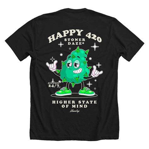 Happy 420 24/7 T-Shirt – StonerDays