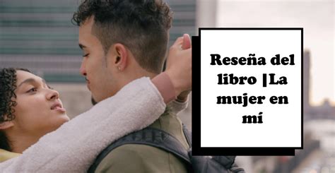 Reseña del libro | La mujer en mí|MoboReader