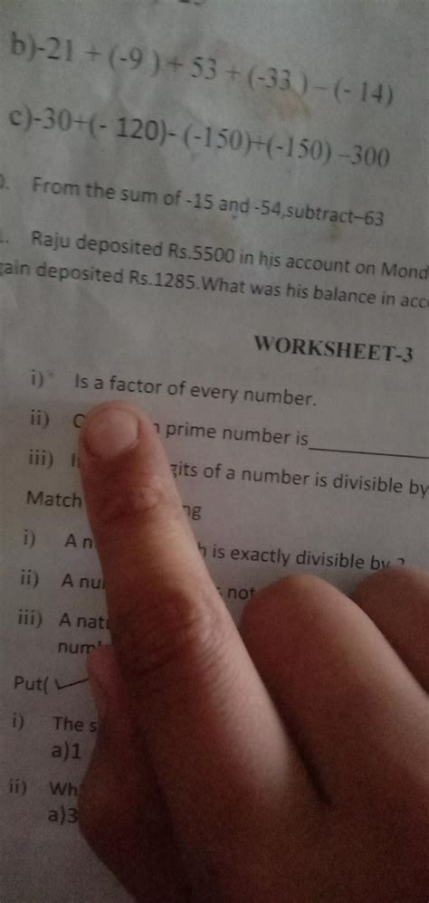 i)Is a factor of every number.ii) Only even prime number isiii) If sum ...