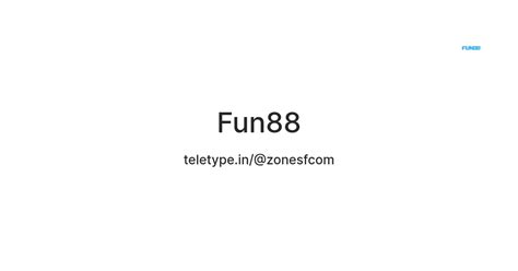 Fun88 — Teletype