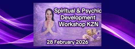 Spiritual & Psychic Development Workshop, Westville Durban, Clermont ...