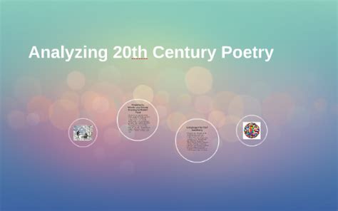 Analyzing 20th Century Poetry by allison kreuser on Prezi