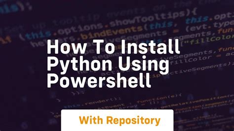 Image result for How to Load in Python for PowerShell