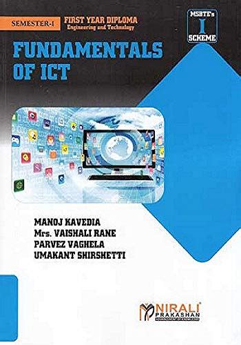 FUNDAMENTALS OF ICT eBook : Manoj Kavedia, Mrs. Vaishali Rane, Parvez ...