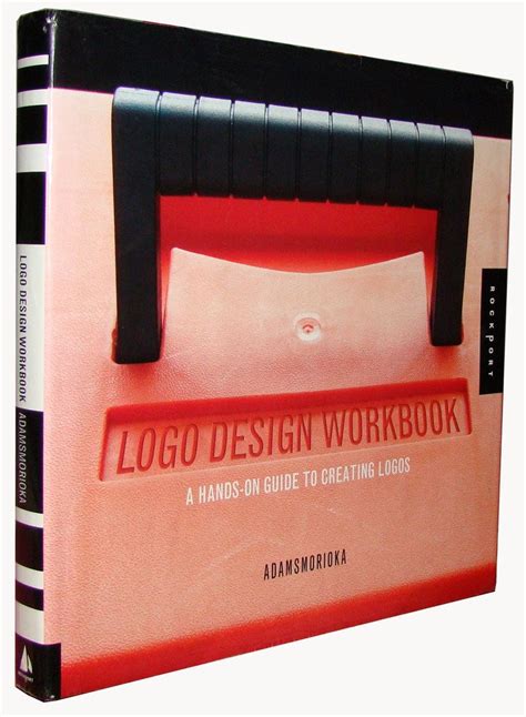 Buy The Logo Design Workbook: A Hands-on Guide to Creating Logos Book ...