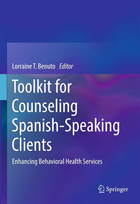 Toolkit for Counseling Spanish-Speaking Clients Enhancing Behavioral ...