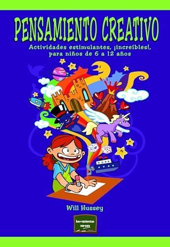 Buy Pensamiento creativo: Actividades estimulantes, ¡increíbles!, para ...