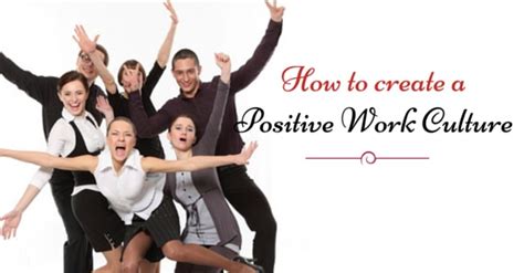 Image result for How to Create a Positive Work Culture