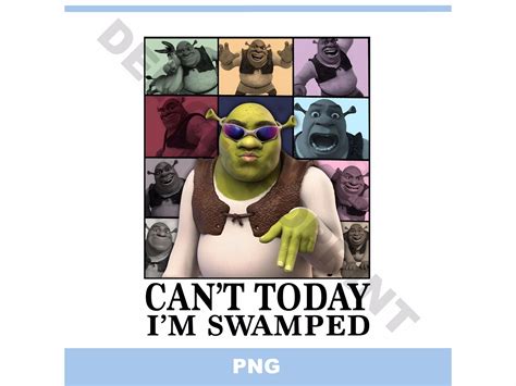 Shrek Can't Today I'm Swamped Eras Tour Print PNG Shrek Merch Shrek ...
