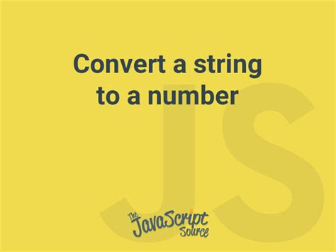 Image result for JavaScript Convert String to Number