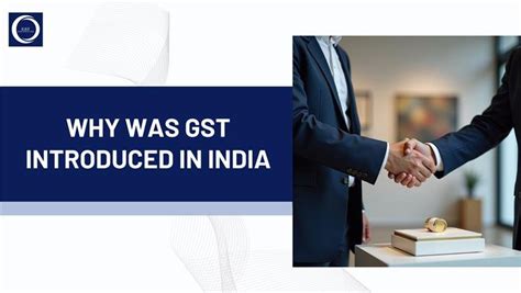 Why GST was introduced in India