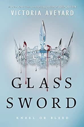 Glass Sword: A Memoir: A #1 NYT Bestselling YA Fantasy Romance of ...