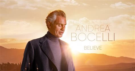 ANDREA BOCELLI - BELIEVE | Το νέο άλμπουμ του σπουδαίου τενόρου έρχεται ...
