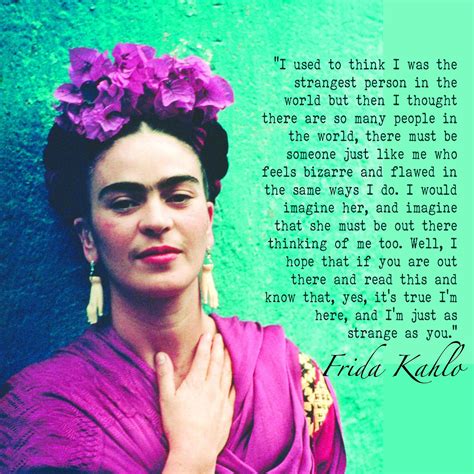 Frida Kahlo Quotes I Used To Think