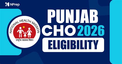 Punjab CHO Eligibility 2026: Qualification, Age Limit, Council ...