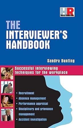 Buy The Interviewer's Handbook: Successful Interviewing Techniques for ...