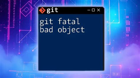 Image result for Git Object Not Found Error