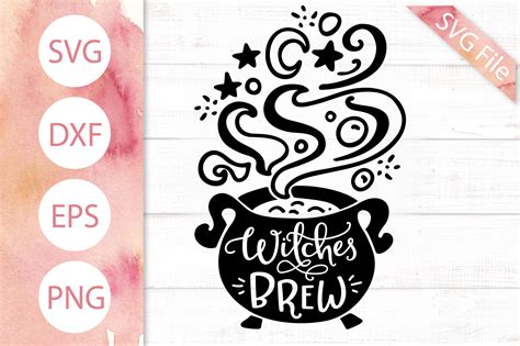 Witches Brew SVG DXF PNG EPS, Halloween SVG, Witch SVG File (349012 ...