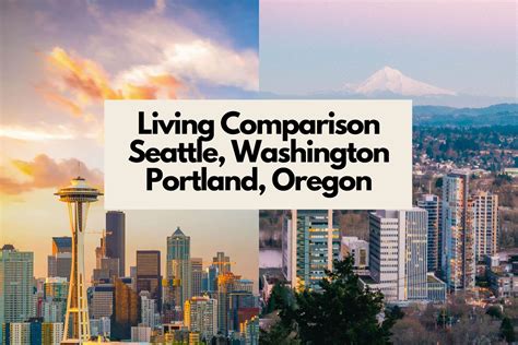 12 Things to Know: Living in SEATTLE VS. PORTLAND