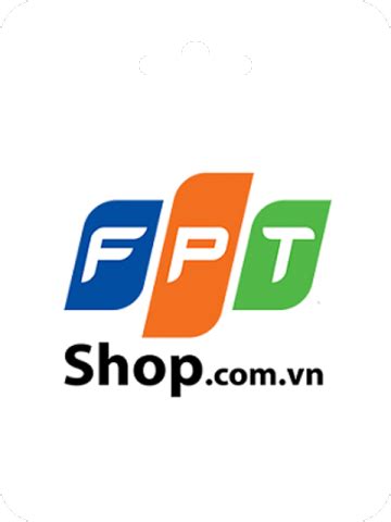 Buy FPT Shop Cash Voucher (VN) Gift Card Online Shopping Store - SEAGM ...