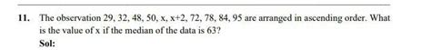 The observation 29,32,48,50,x,x+2,72,84,95 are arranged in ascending ...