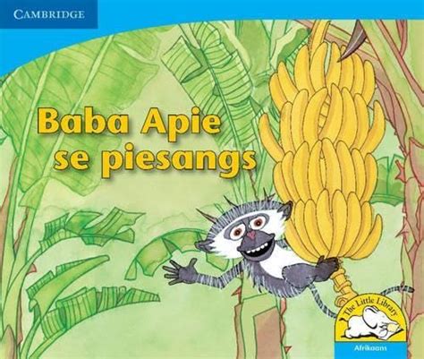 Baba Apie se piesangs (Afrikaans) (Little Library Numeracy) : Hepker ...