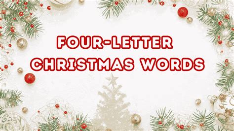 Four-Letter Christmas Words (With Meaning) - Attraction Diary