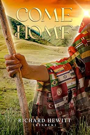 Come Home: Extending the Jewish Template to all Nations eBook : Hewitt ...
