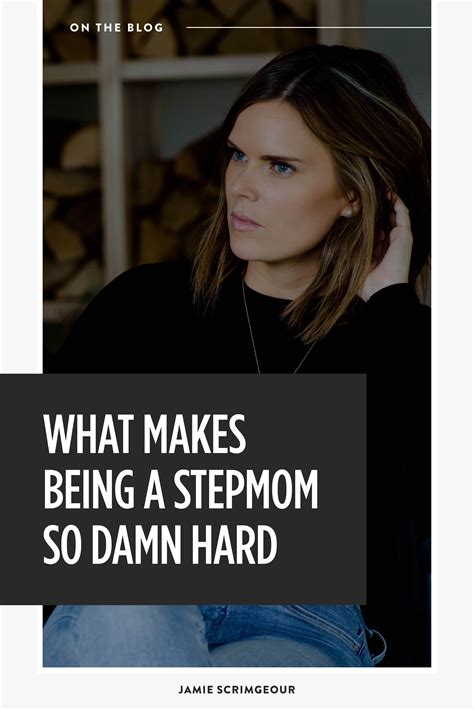 What Makes Being A Stepmom So Damn Hard | Step mom advice, Step moms ...