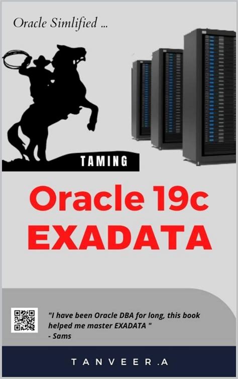 Oracle 19c EXADATA eBook : A, Tanveer: Amazon.in: Kindle Store