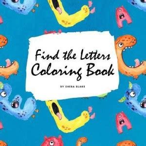 Find the Letters A-Z Coloring Book for Children (8.5x8.5 Coloring Book ...