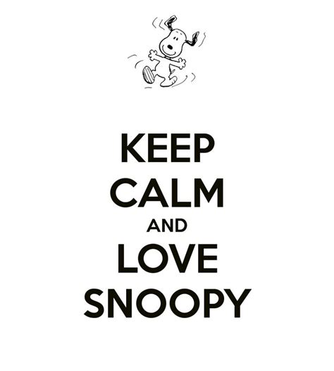 KEEP CALM AND LOVE SNOOPY | Teksten