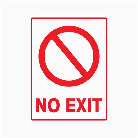 NO EXIT SIGN Australia | GET SIGNS – Get signs