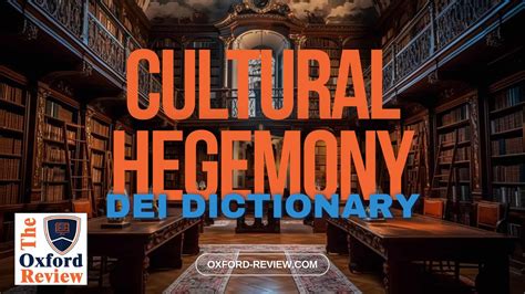 Cultural hegemony - Definition and Explanation