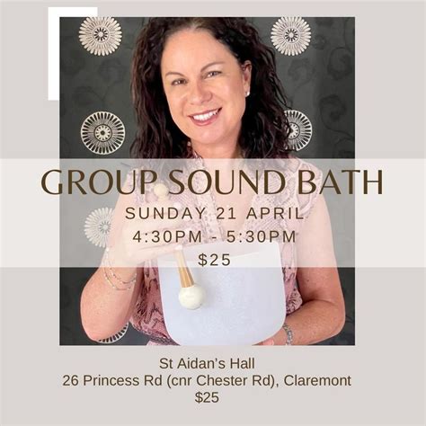 Group Sound Bath Meditation, St Aidan’s Hall, 26 Princess Rd, Claremont ...