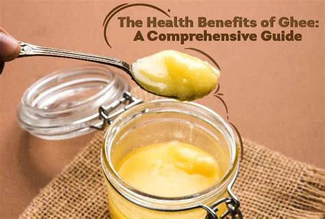 The Health Benefits of Ghee: A Comprehensive Guide - Aazol: Home-grown ...