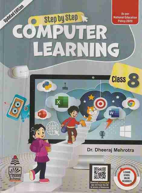 S Chand Step By Step Computer Learning Class-8: Buy S Chand Step By ...